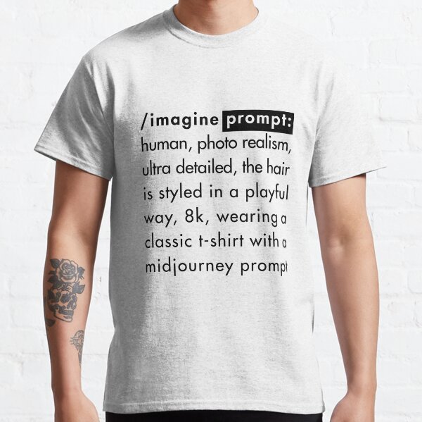 Midjourney Prompt Classic T-Shirt
