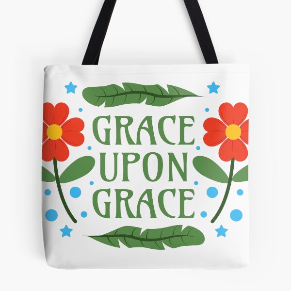 Item preview, Grace upon Grace - John 1 16 - Grace in a Place of Grace designed and sold by Millusti.
