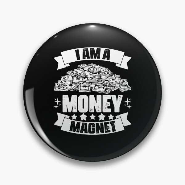 Item preview, Cool I Am A Money Magnet A Positive Thinker Manifest Wealth designed and sold by Nessshirts.