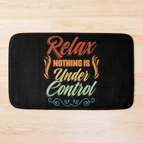 Item preview, Vintage Meditation Sarcasm Relax Nothing Is Under Control designed and sold by Nessshirts.