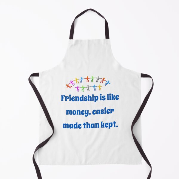 Item preview, Friendship Is Like Money - Friendship Quote  designed and sold by CrankyOldDude.