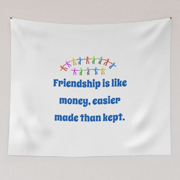 Item preview, Friendship Is Like Money - Friendship Quote  designed and sold by CrankyOldDude.
