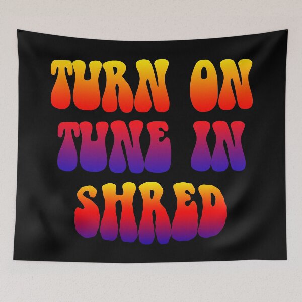 Item preview, Turn On Tune In Shred designed and sold by Esskay Designs.