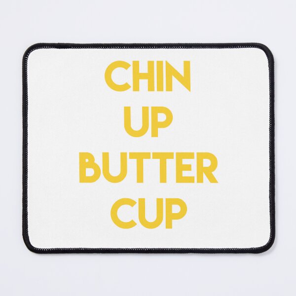 Item preview, Chin up buttercup | Fun Motivational Quote designed and sold by NewParkLane.