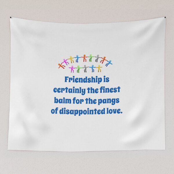 Item preview, Friendship Is Certainly The Finest Balm - Friendship Quote  designed and sold by CrankyOldDude.