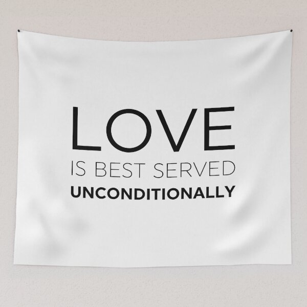 Item preview, Love Is Best Served Unconditionally  designed and sold by ZoollGraphics.