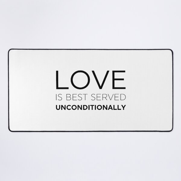 Item preview, Love Is Best Served Unconditionally designed and sold by ZoollGraphics.
