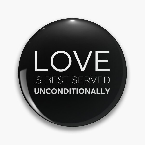 Item preview, Love Is Best Served Unconditionally  designed and sold by ZoollGraphics.