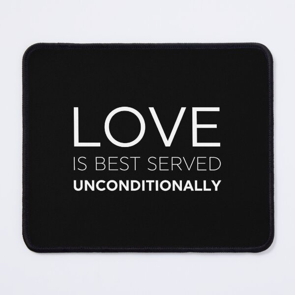 Item preview, Love Is Best Served Unconditionally  designed and sold by ZoollGraphics.