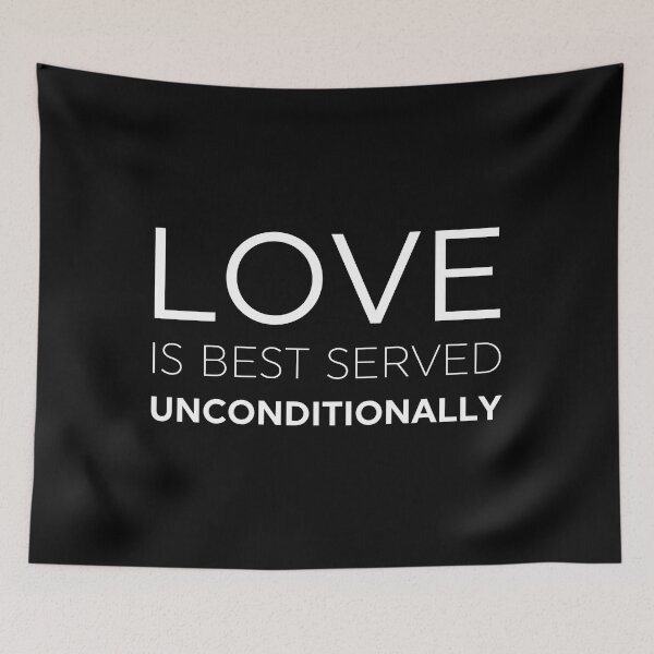Item preview, Love Is Best Served Unconditionally  designed and sold by ZoollGraphics.