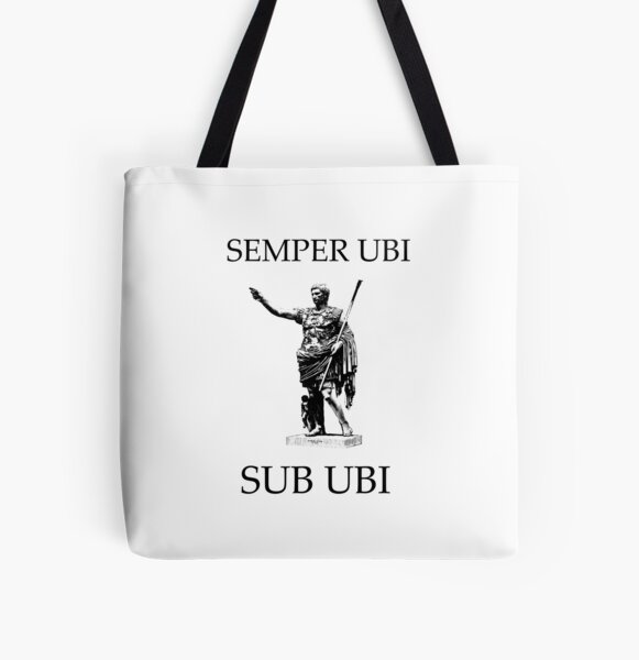 Semper Ubi Sub Ubi Tote Bag