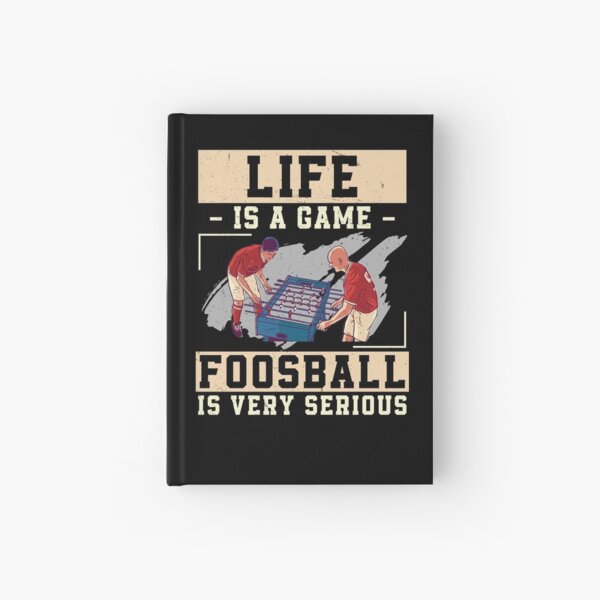 Item preview, Life Is A Game Funny Foosball Enthusiast Table Football Fans designed and sold by StrongShirts.