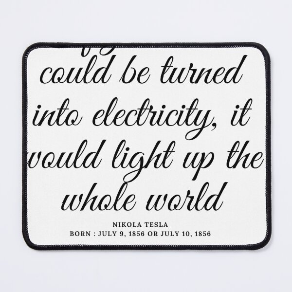 Item preview, Quote by nikola tesla - T-shirt designed and sold by jebran.