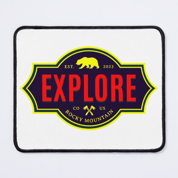 Item preview, Explore Rocky Mountain. Great, funny gift for Travelers designed and sold by BarklesStudio.