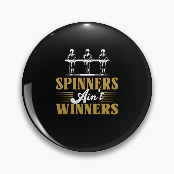 Item preview, Funny Spinners Ain't Winners Foosball Table Football Players designed and sold by StrongShirts.