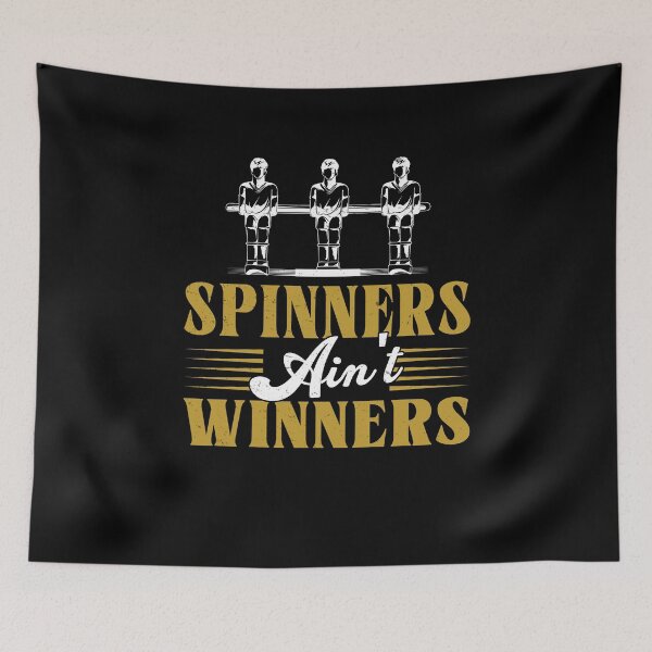 Item preview, Funny Spinners Ain't Winners Foosball Table Football Players designed and sold by StrongShirts.