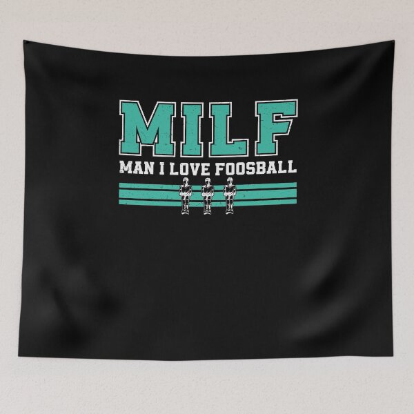 Item preview, MILF Funny Man I Love Foosball For A Table Football Player designed and sold by StrongShirts.
