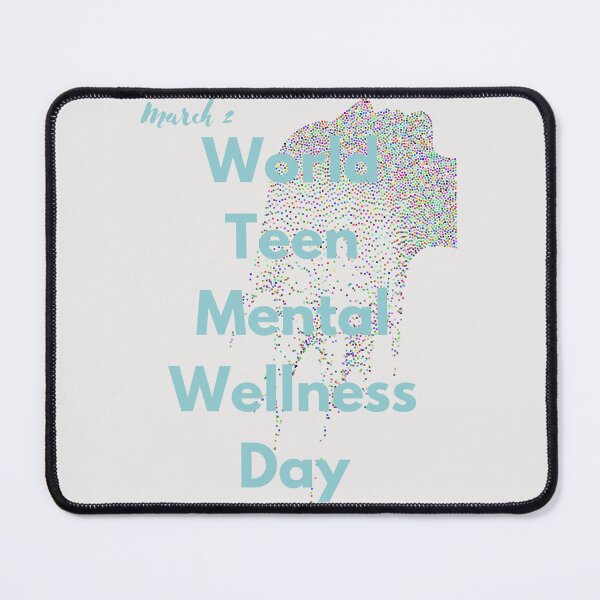 Item preview, World Teen Mental Wellness Day designed and sold by Simo0455.