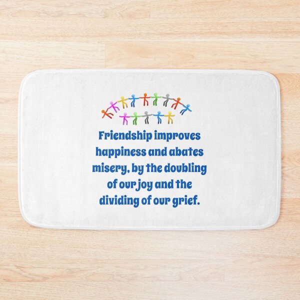 Item preview, Friendship Improves Happiness - Friendship Quote  designed and sold by CrankyOldDude.