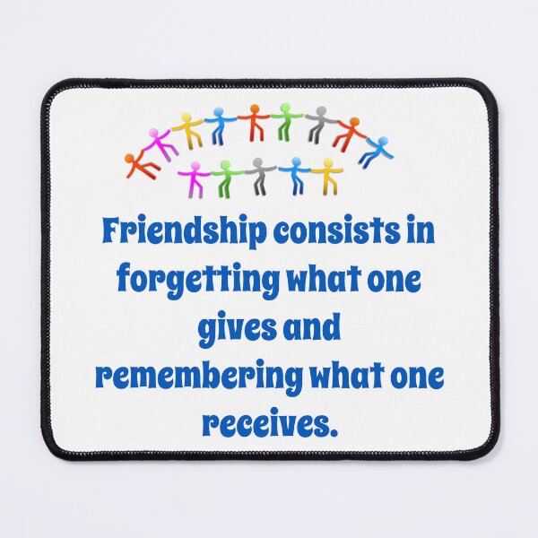 Item preview, Friendship Consists In Forgetting - Friendship Quote  designed and sold by CrankyOldDude.