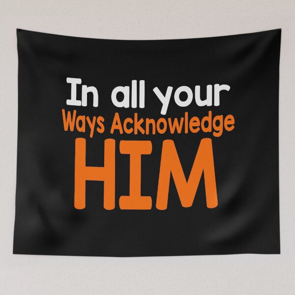 Item preview, Colorful In all your ways Acknowledge him Christian Design designed and sold by brixx rb.