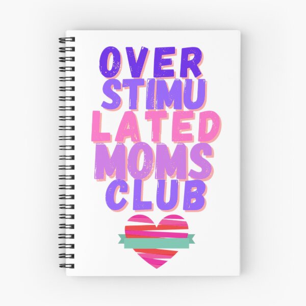 Item preview, Overstimulated Moms Club 2 designed and sold by Shopaholicer.