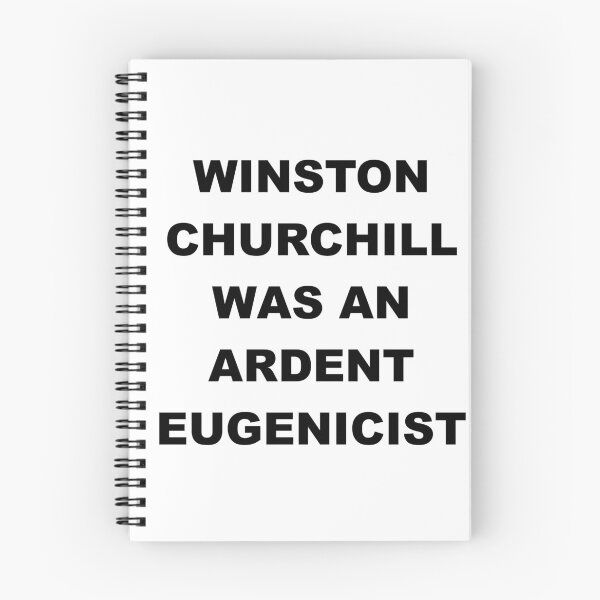 Item preview, Winston Churchill Was An Ardent Eugenicist designed and sold by bookishwerewolf.