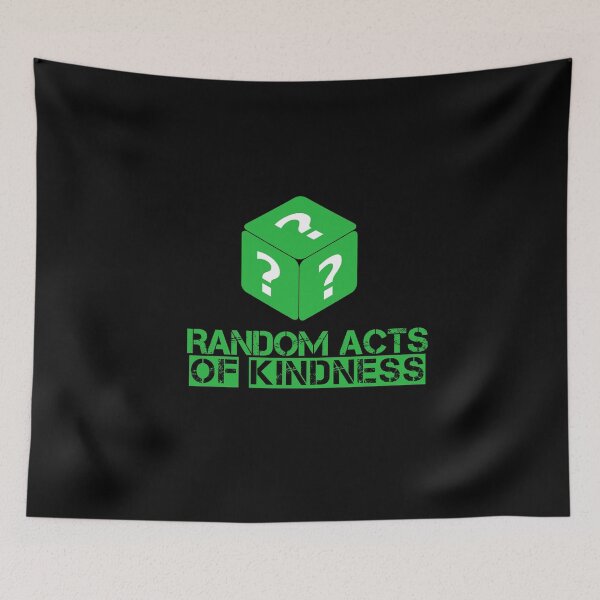 Item preview, Random Acts Of Kindness designed and sold by star-boutique.