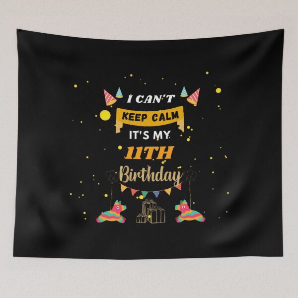 Item preview, 11 Year Old I Can't Keep Calm It's My 11th Birthday designed and sold by Designspr0.
