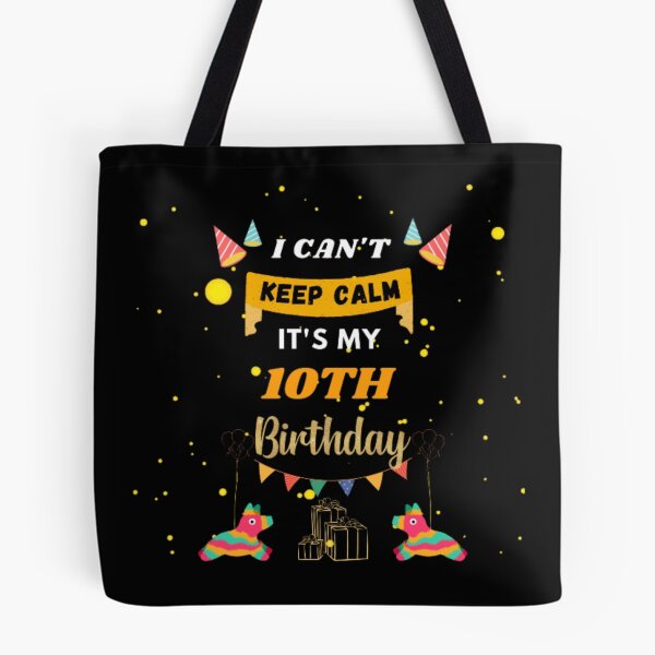 Item preview, 10 Year Old I Can't Keep Calm It's My 10th Birthday designed and sold by Designspr0.