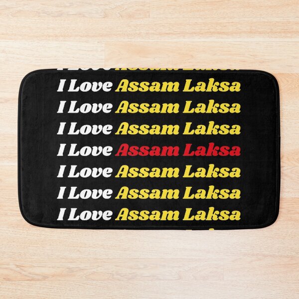 Item preview, 'I Love Assam Laksa' Malay Cuisine - Delicious Food Text Based Design designed and sold by Ridiculam Toga.