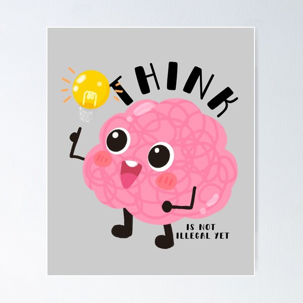 Item preview, Think Is Not Illegal Yet designed and sold by aoichan3939.