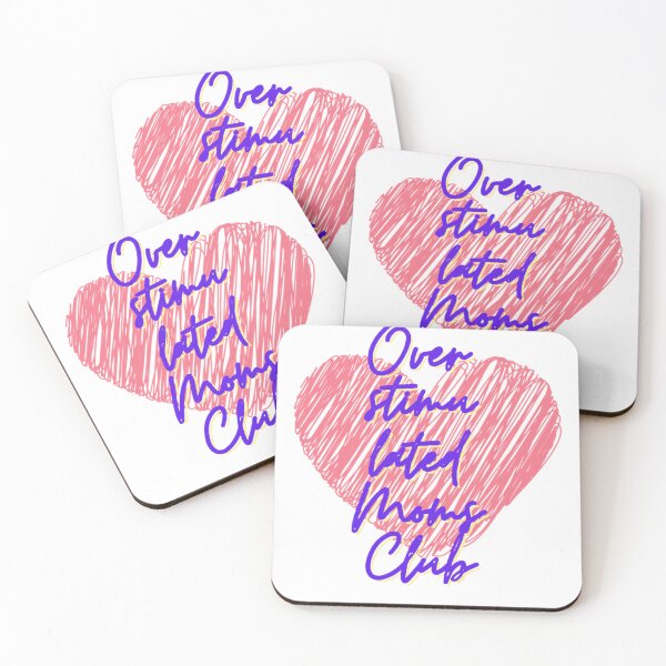 Item preview, Overstimulated Moms Club 3 designed and sold by Shopaholicer.
