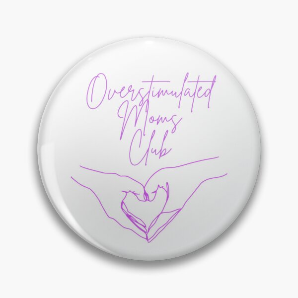 Item preview, Overstimulated Moms Club 4 designed and sold by Shopaholicer.