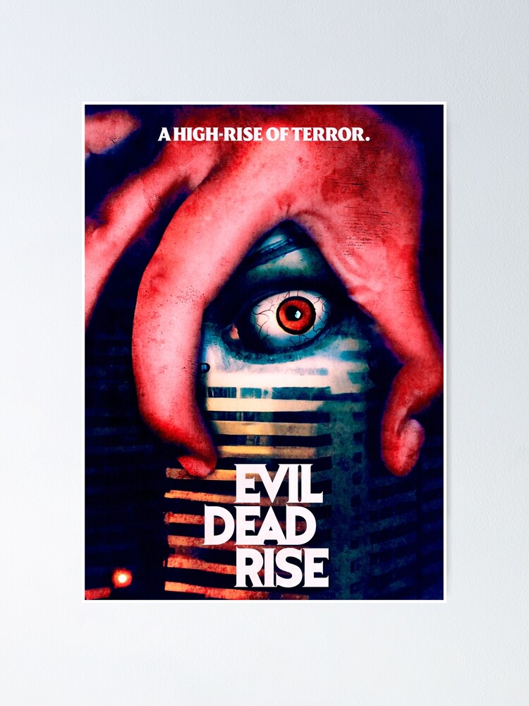 Evil Dead Rise Horror Film 2023 Poster for Sale by apolloroca