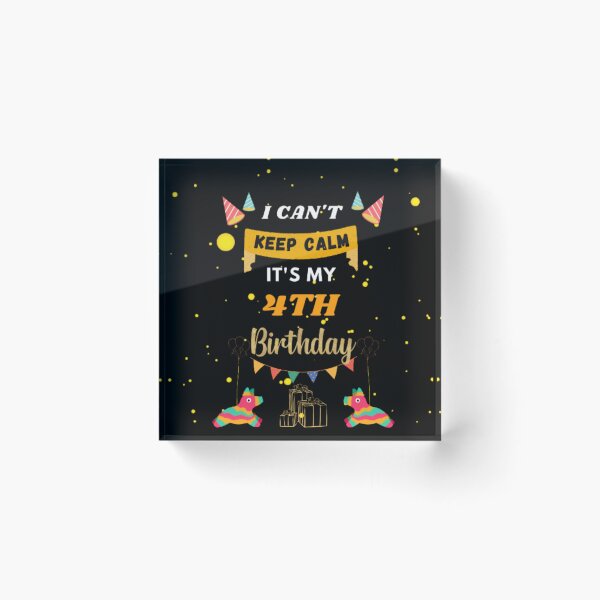 Item preview, 4 Year Old I Can't Keep Calm It's My 4th Birthday designed and sold by Designspr0.