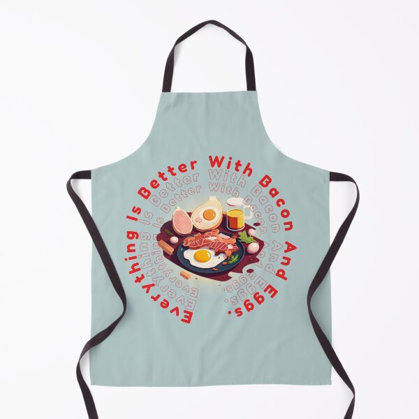 Item preview, Everything Is Better With Bacon And Eggs designed and sold by EXproRIMENT.