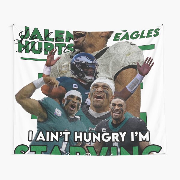 Item preview, Jalen Hurts I'm Starving for This designed and sold by callmesewer.