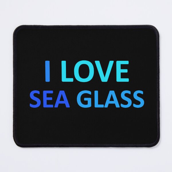 Item preview, Sea Glass Love Words I Love Sea Glass - Beach Blues Sea Glass Colors 3 of 6 designed and sold by Beachy.