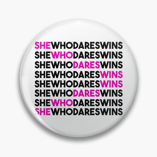 Item preview, She Who Dares Wins designed and sold by FirstTouch.