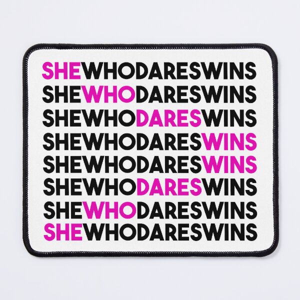 Item preview, She Who Dares Wins designed and sold by FirstTouch.