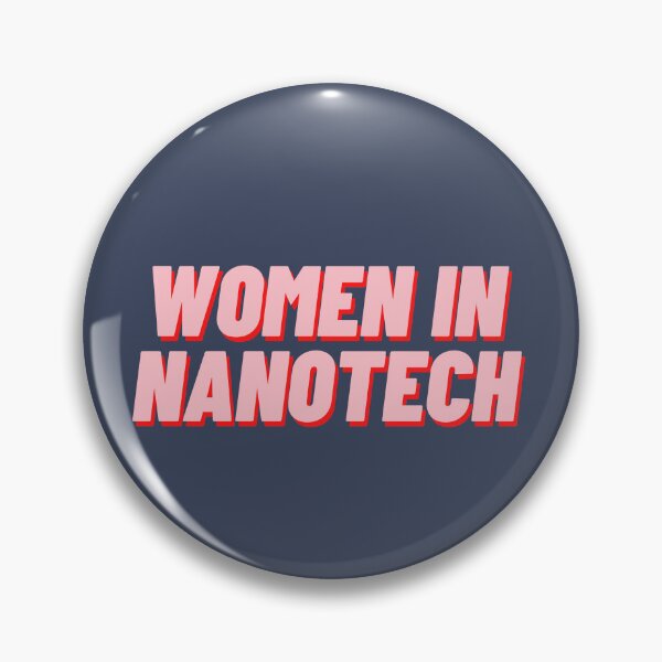 Item preview, Women in Nanotech designed and sold by polishalpaca.