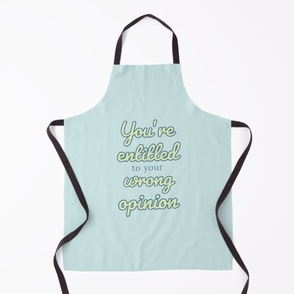 Item preview, You’re entitled to your wrong opinion Quote designed and sold by Designedby-E.