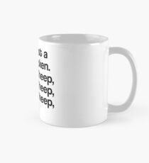 Cheep, Cheep, Cheep, Cheep, Mug