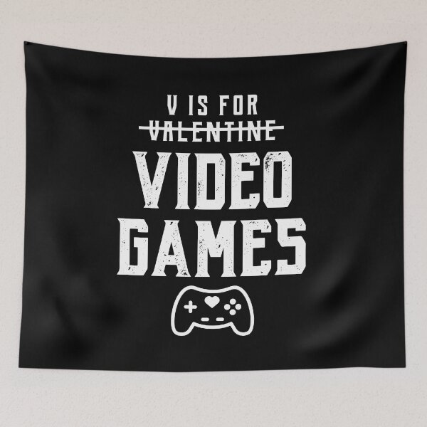 Item preview, V is for Video Games - Valentine's Day Funny Gift designed and sold by DiogoCalheiros.