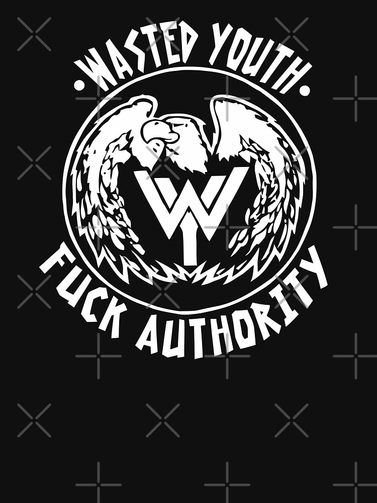 Wasted Youth Fuck Authority