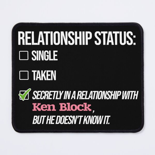 Item preview, Ken Block - Relationship designed and sold by 2Girls1Shirt.