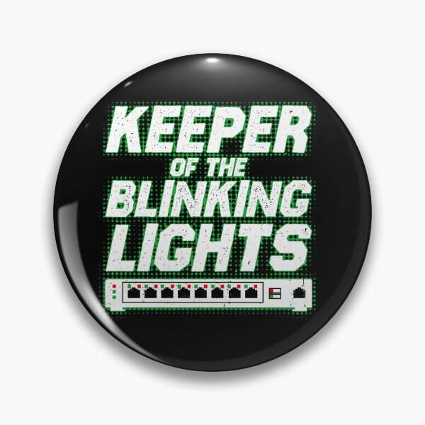 Item preview, Keeper of the Blinking Lights Funny Network Engineer designed and sold by Nerd Shizzle.