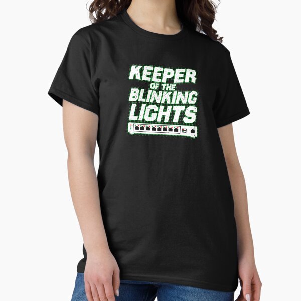 Item preview, Keeper of the Blinking Lights Funny Network Engineer designed and sold by Nerd Shizzle.