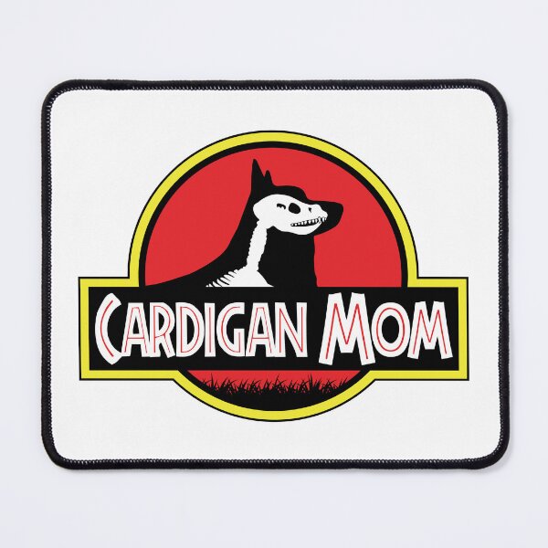 Item preview, (For Bright Background) Jurassic Cardigan Welsh Corgi Mom designed and sold by More Cute Dogs.